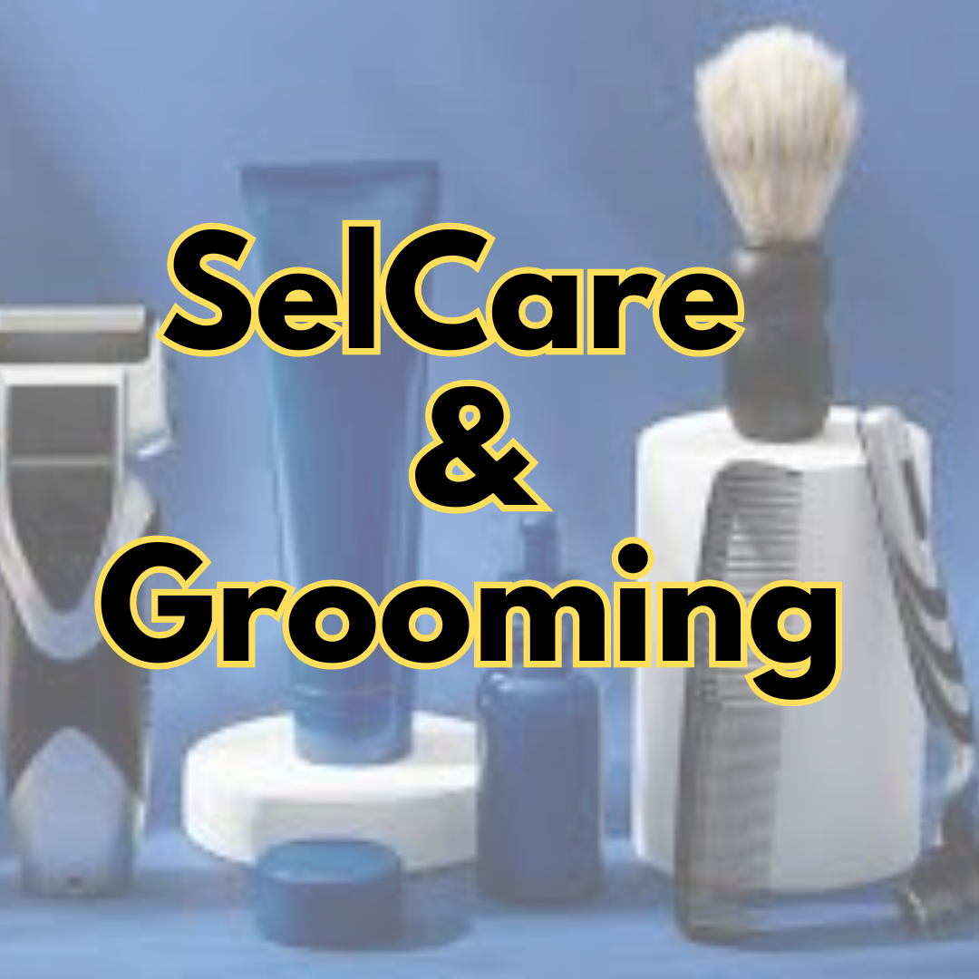 SelfCare & Grooming